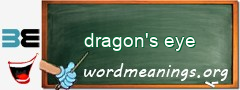 WordMeaning blackboard for dragon's eye